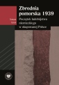 okładka książki - Zbrodnia pomorska 1939. Początek