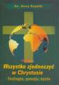 okładka książki - Wszystko zjednoczyć w Chrystusie.