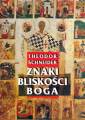 okładka książki - Znaki bliskości Boga (zarys sakramentologii)