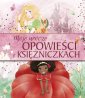 okładka książki - Moje urocze opowieści o księżniczkach