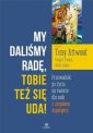 okładka książki - My daliśmy radę, Tobie też się