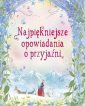 okładka książki - Najpiękniejsze opowiadania o przyjaźni