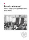 okładka książki - Znani – nieznani. Polska emigracja