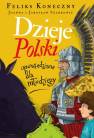 okładka książki - Dzieje Polski opowiedziane dla