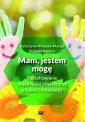 okładka książki - Mam, jestem, mogę. Kształtowanie