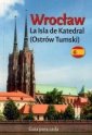 okładka książki - Wrocław Ostrów Tumski (wersja hiszp.)