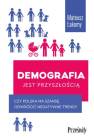 okładka książki - Demografia jest przyszłością. Czy