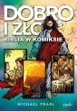 okładka książki - Dobro i zło Biblia w komiksie