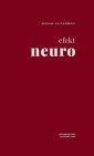 okładka książki - Efekt neuro. Pedagogika i uwodzenie