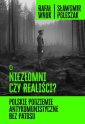 okładka książki - Niezłomni czy realiści? Polskie