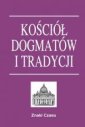 okładka książki - Kościół dogmatów i tradycji