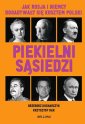 okładka książki - Piekielni sąsiedzi. Jak Rosja i