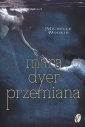 okładka książki - Przemiana. Trylogia Mara Dyer.