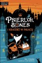 okładka książki - Psierlok Bones i kradzież w pałacu