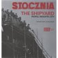 okładka książki - Stocznia Człowiek Przemysł Miasto