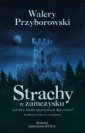 okładka książki - Strachy w zamczysku. Kto winien?