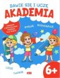 okładka książki - Bawię się i uczę. Akademia 6+