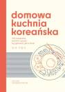 okładka książki - Domowa kuchnia koreańska