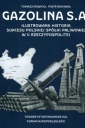 okładka książki - Gazolina S.A. Ilustrowana historia