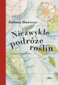 okładka książki - Niezwykłe podróże roślin