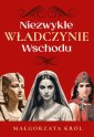 okładka książki - Niezwykłe władczynie Wschodu