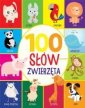 okładka książki - 100 słów. Zwierzęta