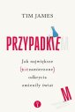 okładka książki - Przypadkiem. Jak największe (niezamierzone)