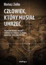 okładka książki - Człowiek, który musiał umrzeć