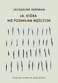 okładka książki - Ja, która nie poznałam mężczyzn