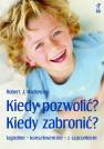 okładka książki - Kiedy pozwolić? Kiedy zabronić?