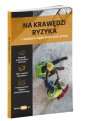 okładka książki - Na krawędzi ryzyka - studium wypadków