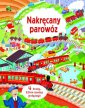 okładka książki - Nakręcany parowóz. 4 trasy, które