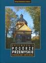 okładka książki - Przemyśl i Pogórze Przemyskie.