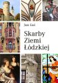 okładka książki - Skarby Ziemi Łódzkiej