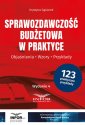 okładka książki - Sprawozdawczość budżetowa w praktyce.