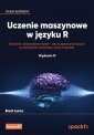 okładka książki - Uczenie maszynowe w języku R