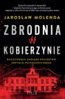 okładka książki - Zbrodnia w Kobierzynie