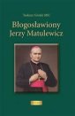 okładka książki - Błogosławiony Jerzy Matulewicz