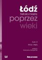 okładka książki - Łódź poprzez wieki Historia miasta