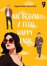 okładka książki - Nie będzie z tego happy endu. Tom