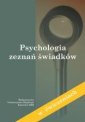 okładka książki - Psychologia zeznań świadków (w