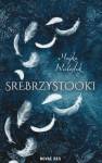 okładka książki - Srebrzystooki