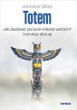 okładka książki - Totem. Jak zbudować poczucie własnej