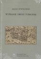 okładka książki - Wypisanie Drogi Tureckiej