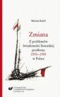 okładka książki - Zmiana. Z problemów świadomości