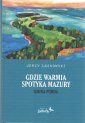 okładka książki - Gdzie Warmia spotyka Mazury. Gmina