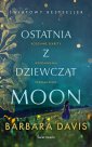 okładka książki - Ostatnia z dziewcząt Moon