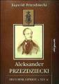 okładka książki - Aleksander Przezdziecki historyk