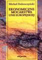 okładka książki - Ekonomiczne mocarstwa Unii Europejskiej