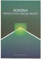 okładka książki - Rodzina: źródło życia i szkoła